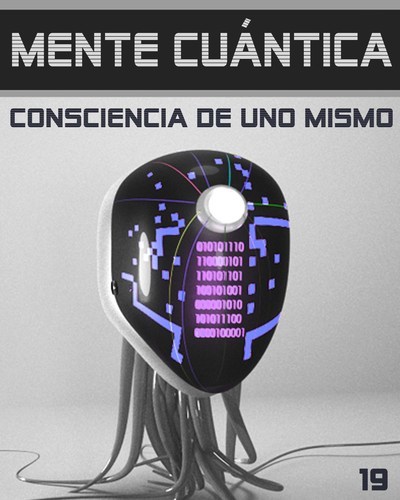 Full mente cuantica consciencia de uno mismo paso 19