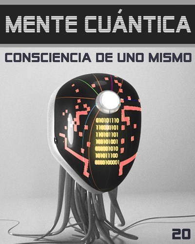 Full mente cuantica consciencia de uno mismo paso 20