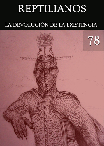 Full reptilianos la devolucion de la existencia parte 78