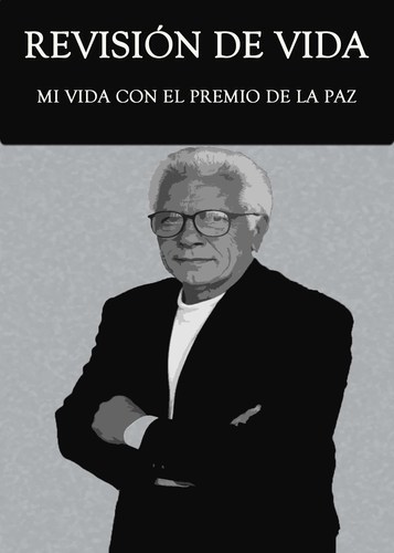 Full revision de vida premio nobel de la paz