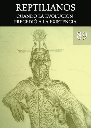 Full reptilianos cuando la evolucion precedio a la existencia parte 89