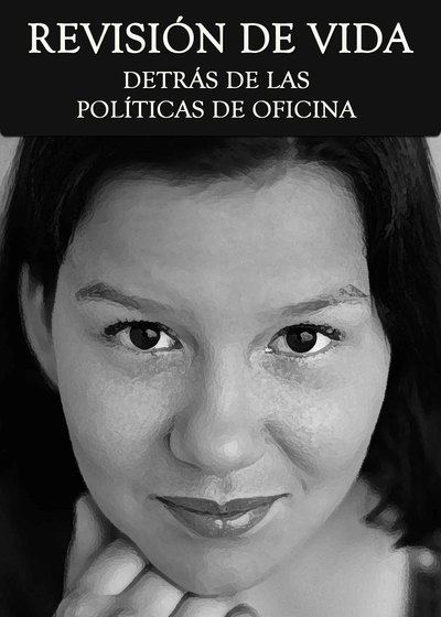 Full revision de vida detras de las politicas de oficina