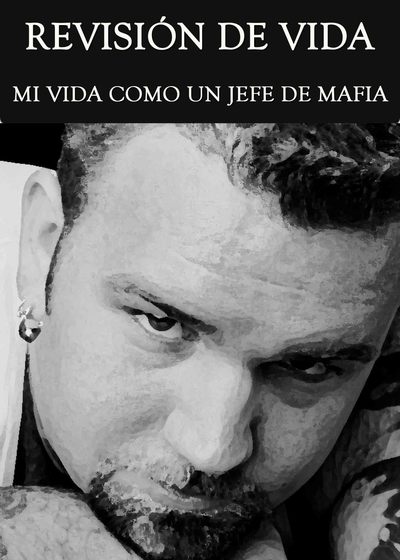 Full revision de vida mi vida como un jefe de mafia