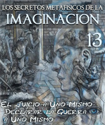 Feature thumb los secretos metafisicos de la imaginacion el juicio a uno mismo declarar la guerra a uno mismo parte 13