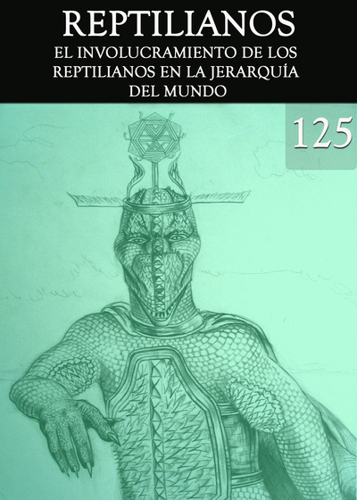 Full el involucramiento de los reptilianos en la jerarquia del mundo parte 125