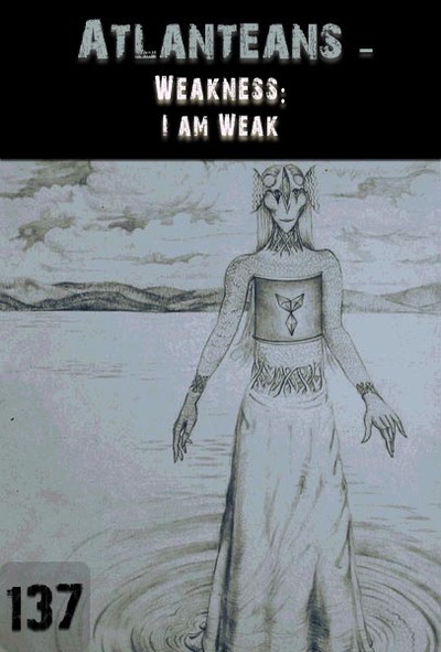 Full weakness i am weak atlanteans part 137