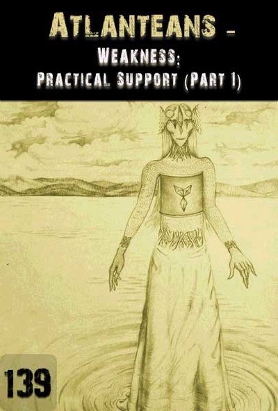 Full weakness practical application part 1 atlanteans part 139