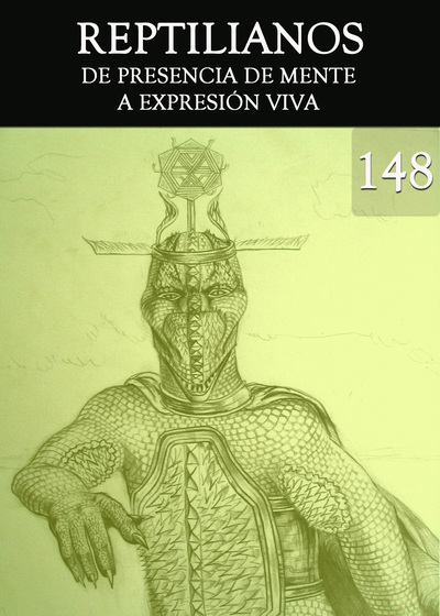 Full de presencia de mente a expresion viva reptilianos parte 148