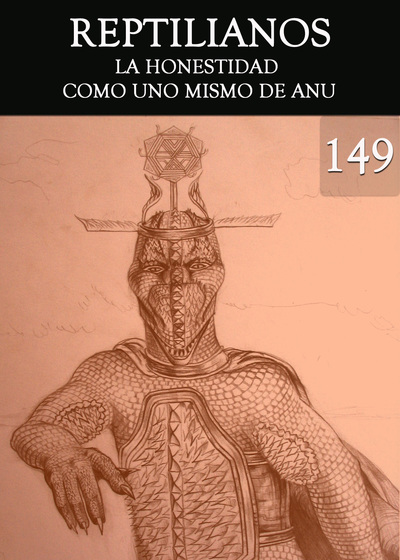 Full la honestidad como uno mismo de anu reptilianos parte 149