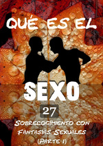 Feature thumb que es el sexo sobrecogimiento con fantasias sexuales parte 1 parte 27