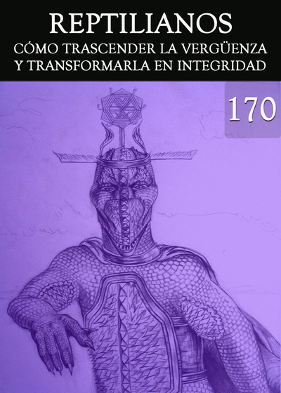 Full como trascender la verguenza y transformarla en integridad parte 170