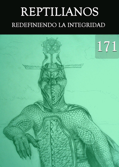 Full redefiniendo la integridad apoyo de los reptilianos parte 171