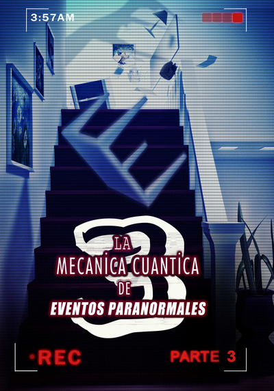 Full la mecanica cuantica de eventos paranormales parte 3