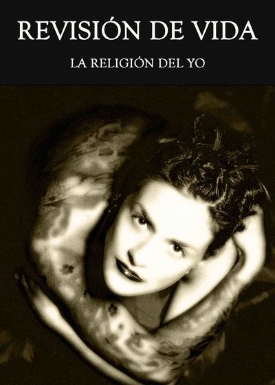 Full revision de vida la religion del yo