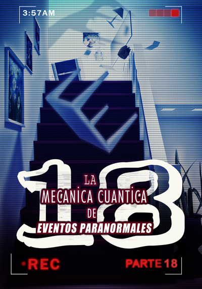 Full vidas pasadas y embrujos la mecanica cuantica de eventos paranormales parte 18