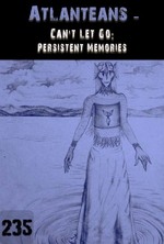 Feature thumb can t let go persistent memories atlanteans part 235