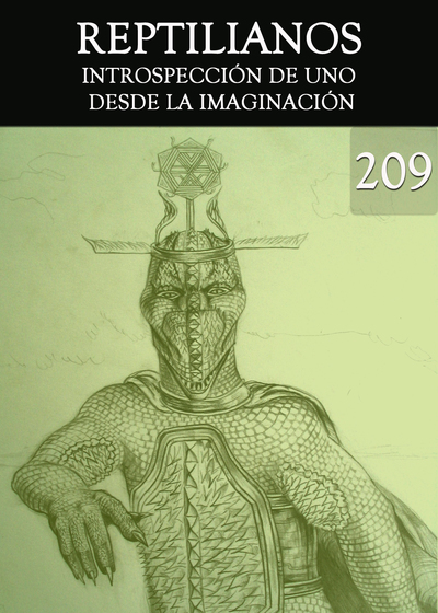 Full introspeccion de uno desde la imaginacion reptilianos parte 209