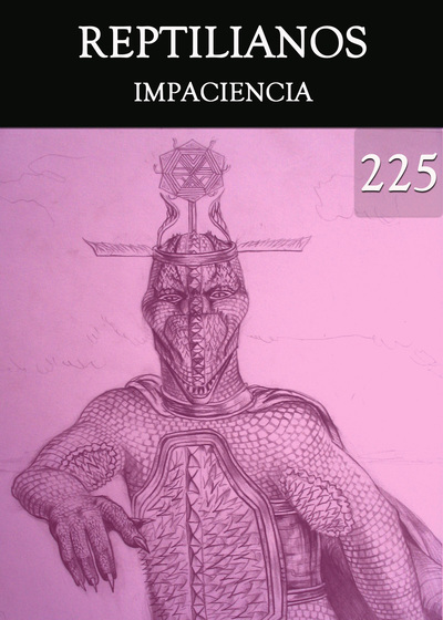 Full impaciencia reptilianos parte 225