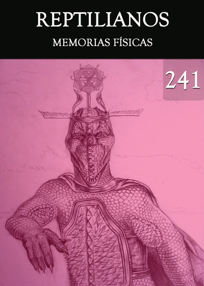 Full memorias fisicas reptilianos parte 241