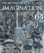 Feature thumb quantum alternate realities the metaphysical secrets of imagination part 64