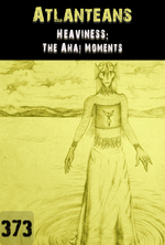 Feature thumb heaviness the aha moments atlanteans part 373