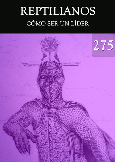 Full como ser un lider reptilianos parte 275