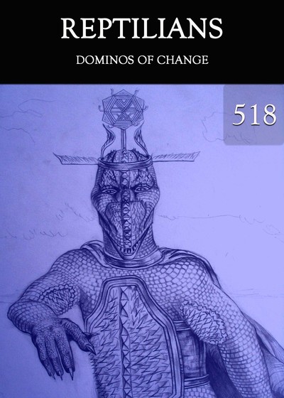 Full dominos of change reptilians part 518