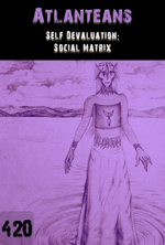 Feature thumb self devaluation social matrix atlanteans part 420