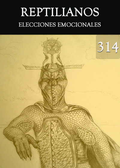 Full elecciones emocionales reptilianos parte 314