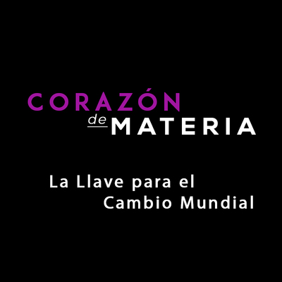 Full la llave para el cambio mundial corazon de materia