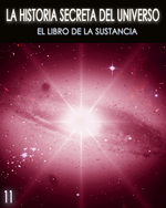 Feature thumb la historia secreta del universo el libro de la sustancia parte 11