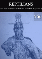 Feature thumb perspective verus interpretation part 2 reptilians part 566