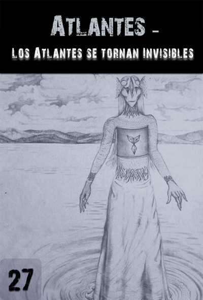 Full atlantes los atlantes se tornan invisibles parte 27