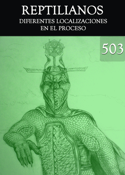 Full diferentes localizaciones en el proceso reptilianos parte 503