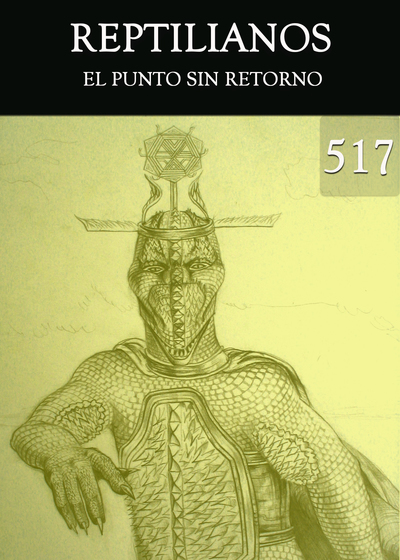 Full el punto sin retorno reptilianos parte 517