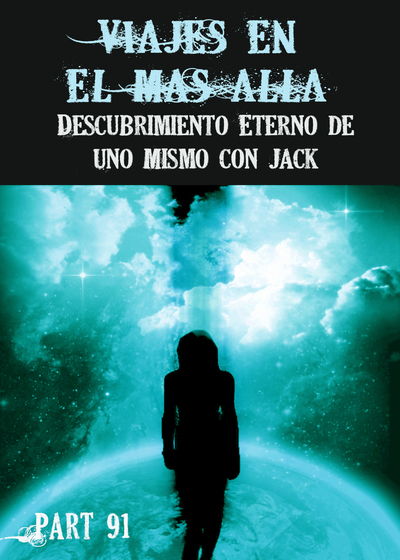 Full descubrimiento eterno de uno mismo con jack viajes en el mas alla