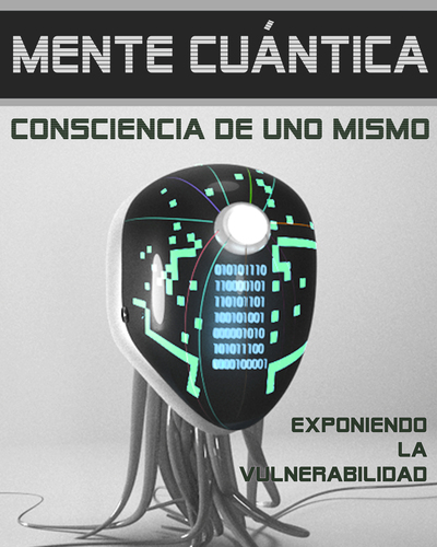 Full exponiendo la vulnerabilidad mente cuantica consciencia de uno mismo