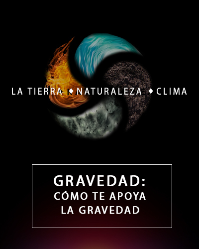 Full gravedad como te apoya la gravedad la tierra naturaleza y clima