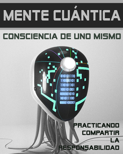 Full practicando compartir la responsabilidad mente cuantica consciencia de uno mismo