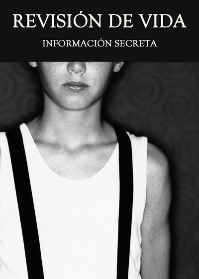 Full informacion secreta revision de vida