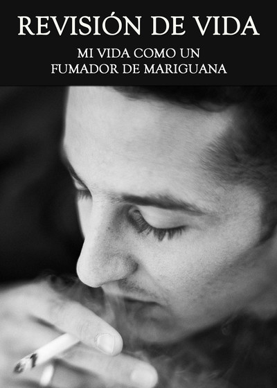 Full mi vida como un fumador de mariguana revision de vida