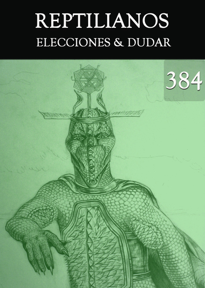 Full elecciones dudar reptilianos parte 384