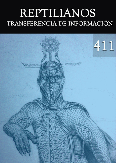 Full transferencia de informacion reptilianos parte 411