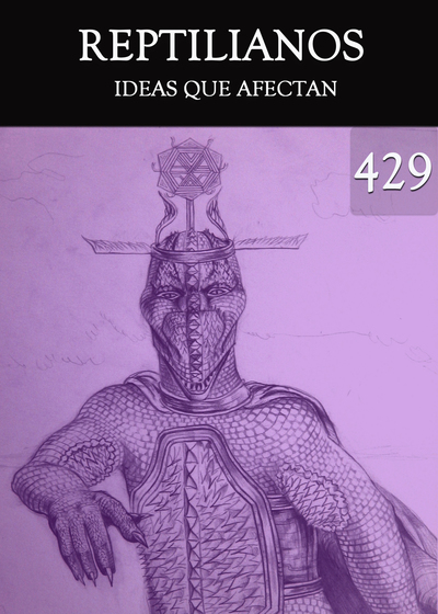 Full ideas que afectan reptilianos parte 429