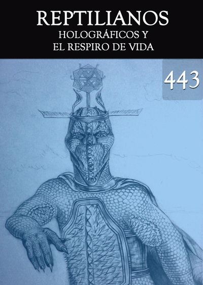 Full holograficos y el respiro de vida reptilianos parte 443