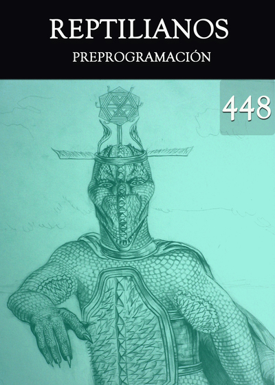 Full preprogramacion reptilianos parte 448