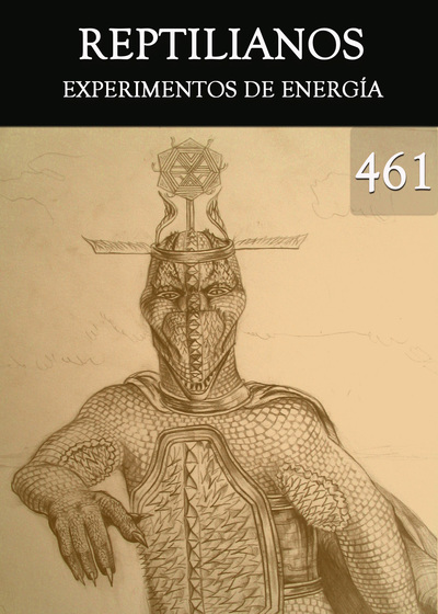 Full experimentos de energia reptilianos parte 461