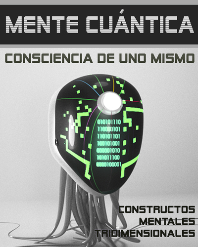 Full constructos mentales tridimensionales mente cuantica consciencia de uno mismo