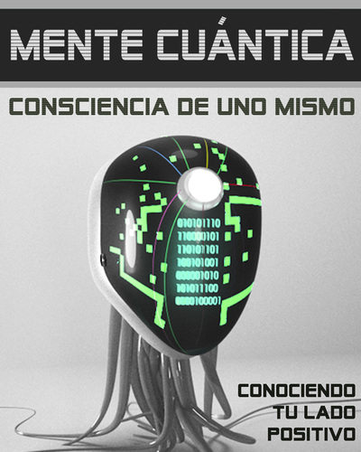 Full conociendo tu lado positivo mente cuantica consciencia de uno mismo