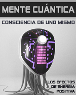 Feature thumb los efectos de energia positiva mente cuantica consciencia de uno mismo